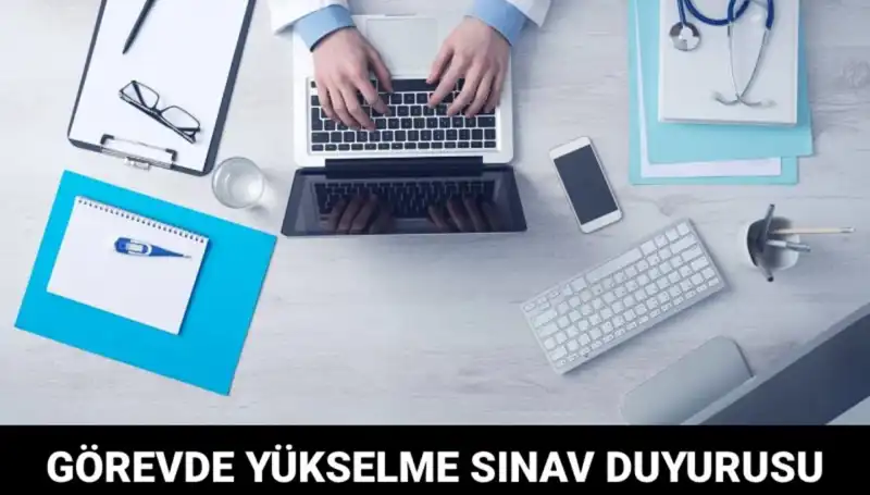 Sağlık Bakanlığı'ndan Görevde Yükselme Duyurusu: Sınav Tarihleri ve Detaylar Açıklandı