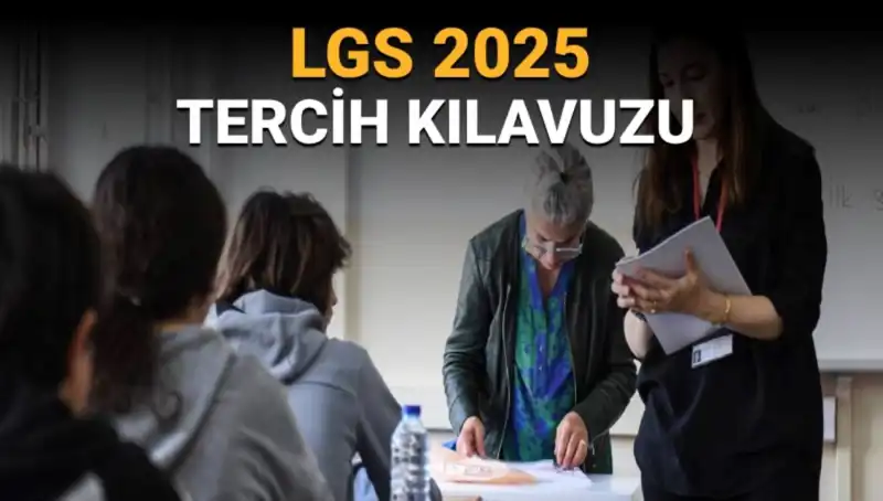 LGS Tercih Süreci Başladı: Öğrenciler İçin Bilgilendirici Kılavuz