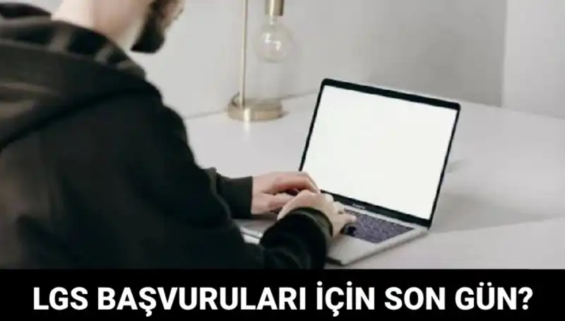2025 LGS Başvuruları İçin Kritik Tarih Geldi: Son Gün Ne Zaman?