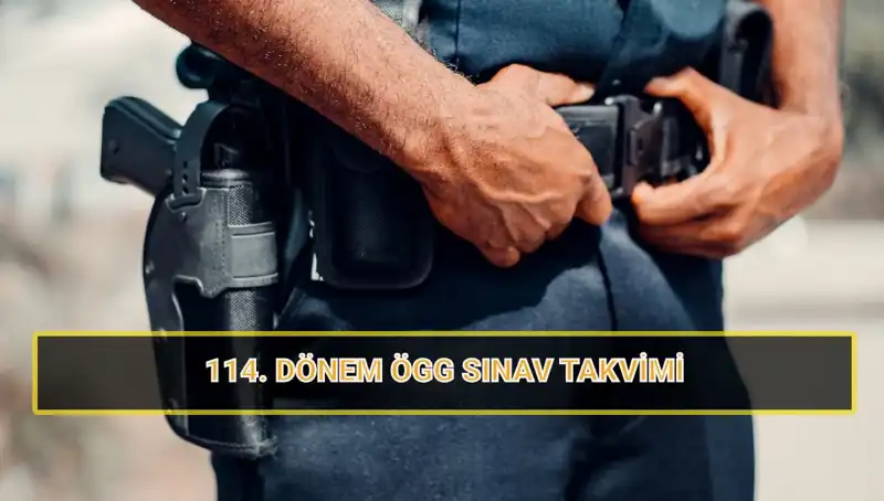 2025 ÖGG 114. Dönem Sınav Tarihleri ve Sonuçları için Tüm Bilgiler