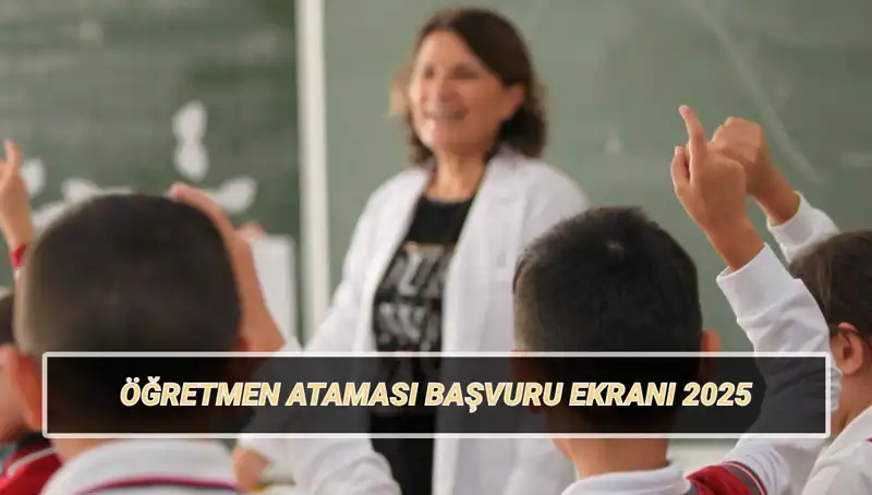 15 Bin Öğretmen Ataması için Başvuru Süreci ve Şartlar Açıklandı!