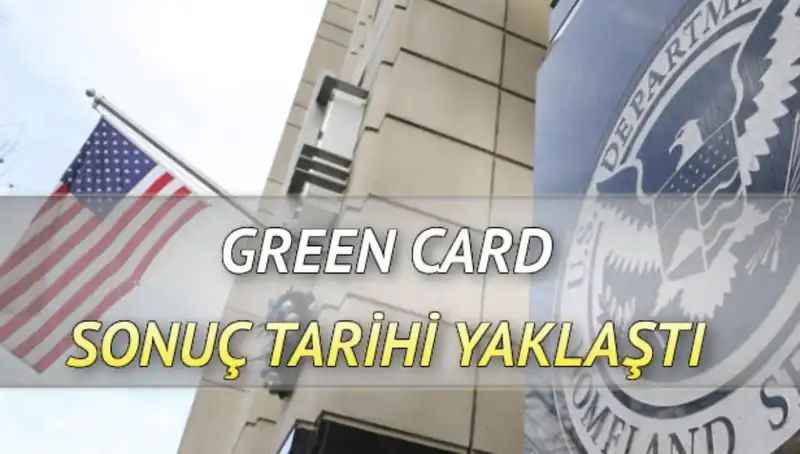 Green Card Sonuçları Ne Zaman Açıklanıyor? Saatler Kaldı!