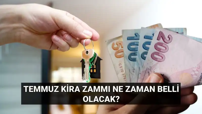 Temmuz Ayında Kira Zamları İçin Kritik Tarih Yaklaşıyor: TÜİK Açıklama Yapacak!